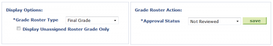 Display Options and Grade Roster Action