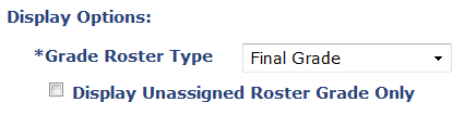 Grade Roster Type set to Final Grade